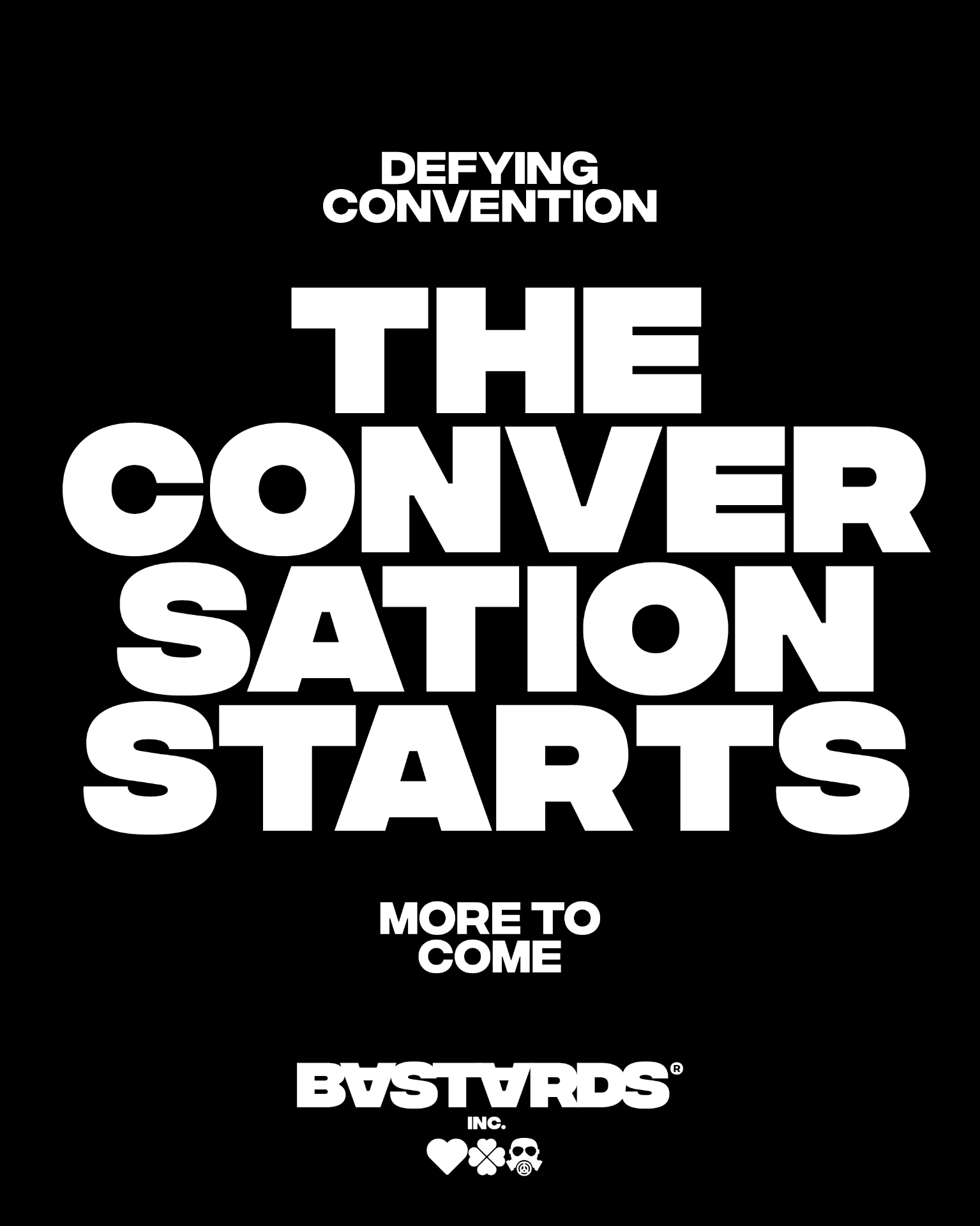 BASTARDS INC.® — Defying Convention. The Conversation Starts.