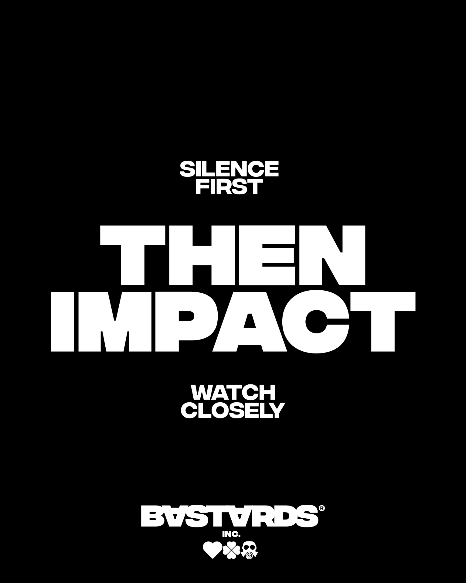 Silence first — Then Impact — Watch closely